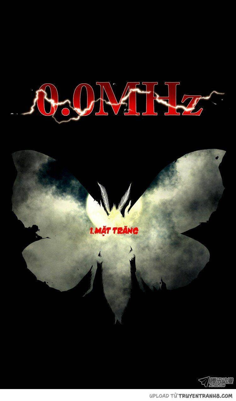 0.0 Mhz – Tần Số Chết Chapter 30 - Trang 2