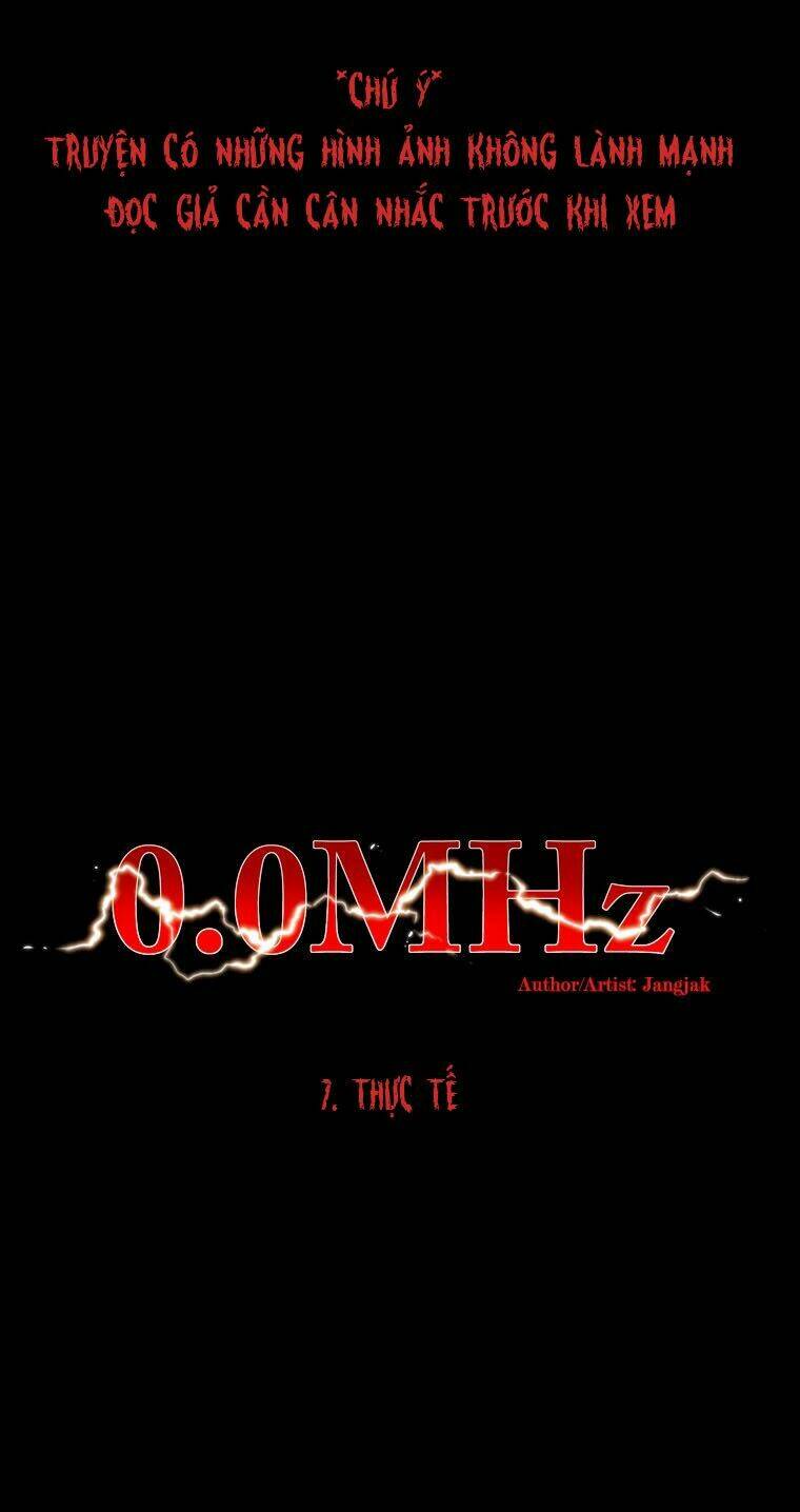 0.0 Mhz – Tần Số Chết Chapter 7 - Trang 2