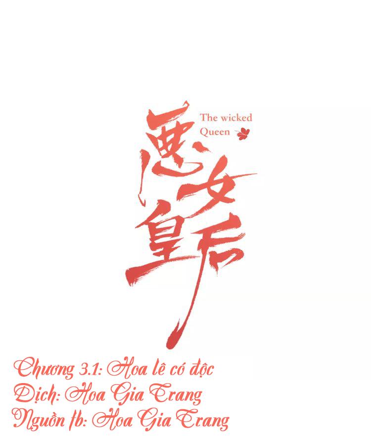 Ác Nữ Hoàng Hậu Chapter 3.1 - Trang 2