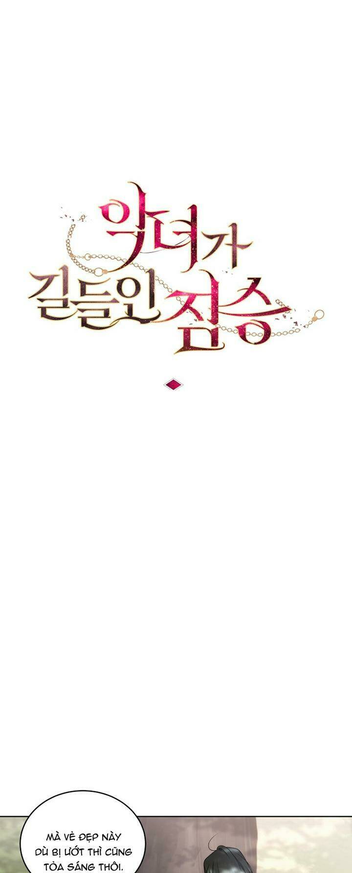 Ác Nữ Thuần Hoá Quái Thú Chapter 16 - Trang 2