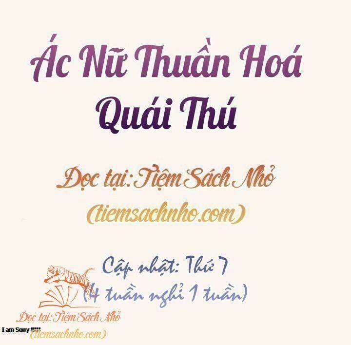 Ác Nữ Thuần Hoá Quái Thú Chapter 26 - Trang 2