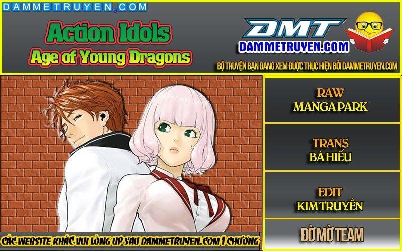 Action Idols – Age Of Young Dragons Chapter 1.2 - Trang 2