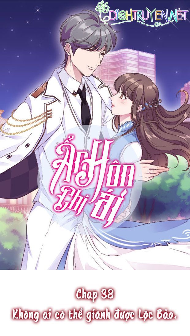 Ẩn Hôn Chí Ái Chapter 38 - Trang 2