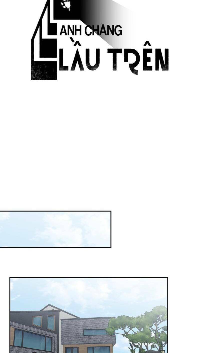 Anh Chàng Lầu Trên Chapter 18 - Trang 2