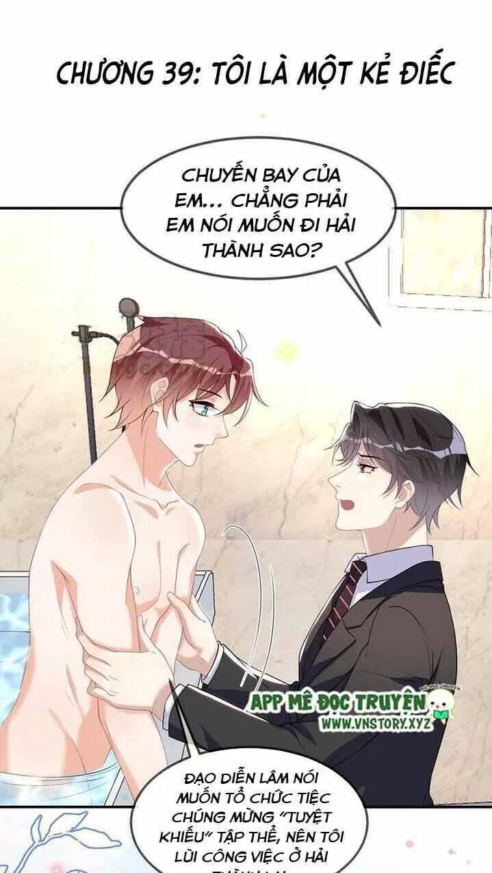 Ảnh Đế Làm Loạn Đòi Ly Hôn Chapter 39 - Trang 2