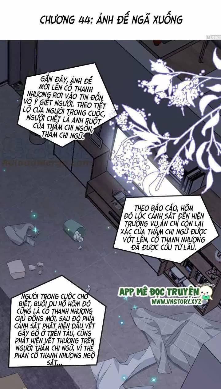 Ảnh Đế Làm Loạn Đòi Ly Hôn Chapter 44 - Trang 2