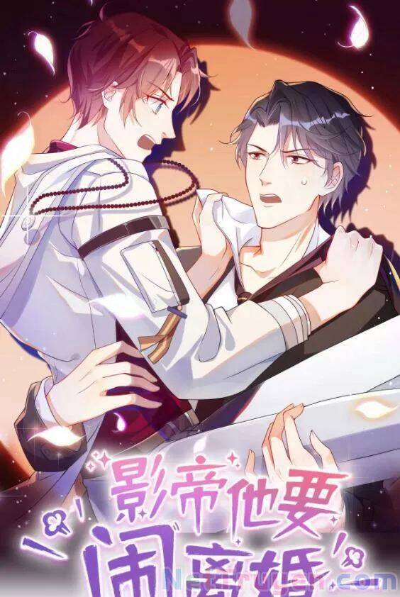 Ảnh Đế Làm Loạn Đòi Ly Hôn Chapter 46 - Trang 2