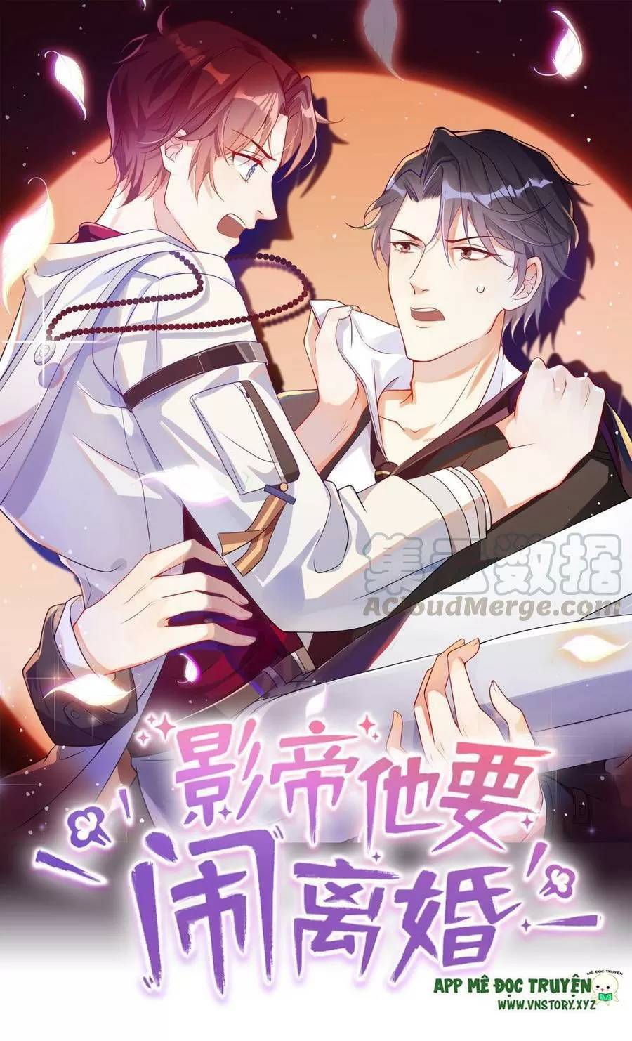 Ảnh Đế Làm Loạn Đòi Ly Hôn Chapter 49 - Trang 2