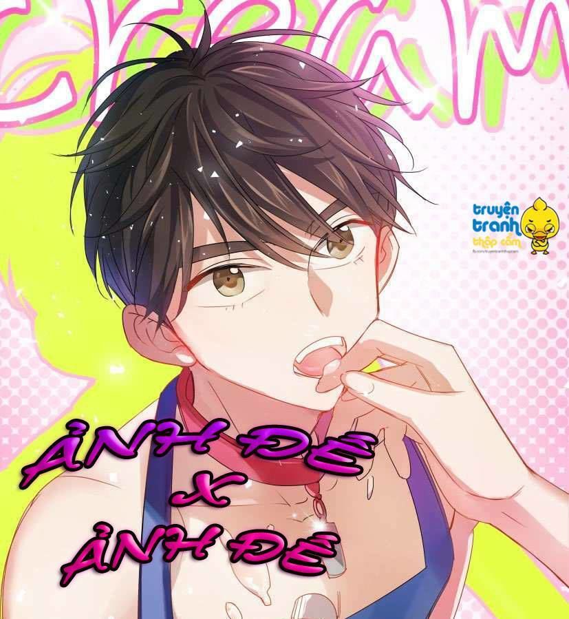 Ảnh Đế X Ảnh Đế Chapter 14 - Trang 2