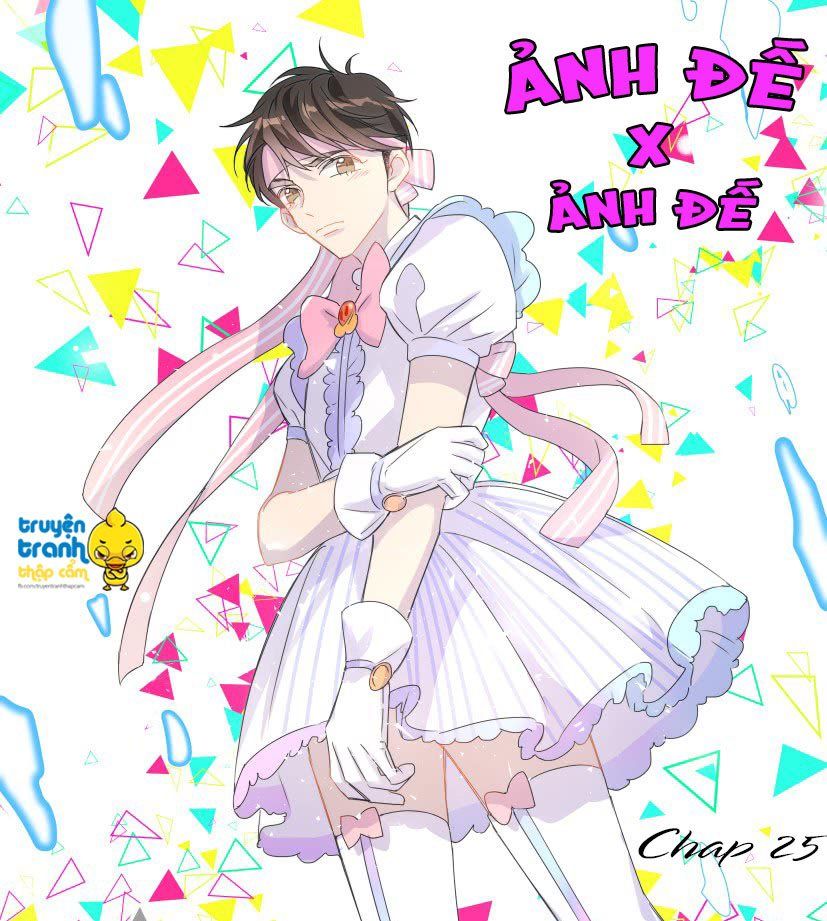 Ảnh Đế X Ảnh Đế Chapter 25 - Trang 2