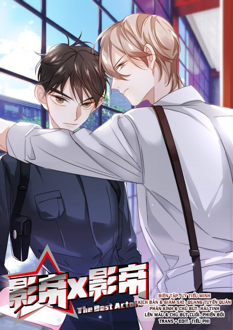 Ảnh Đế X Ảnh Đế Chapter 4 - Trang 2