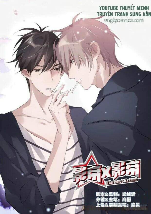 Ảnh Đế X Ảnh Đế Chapter 69 - Trang 2