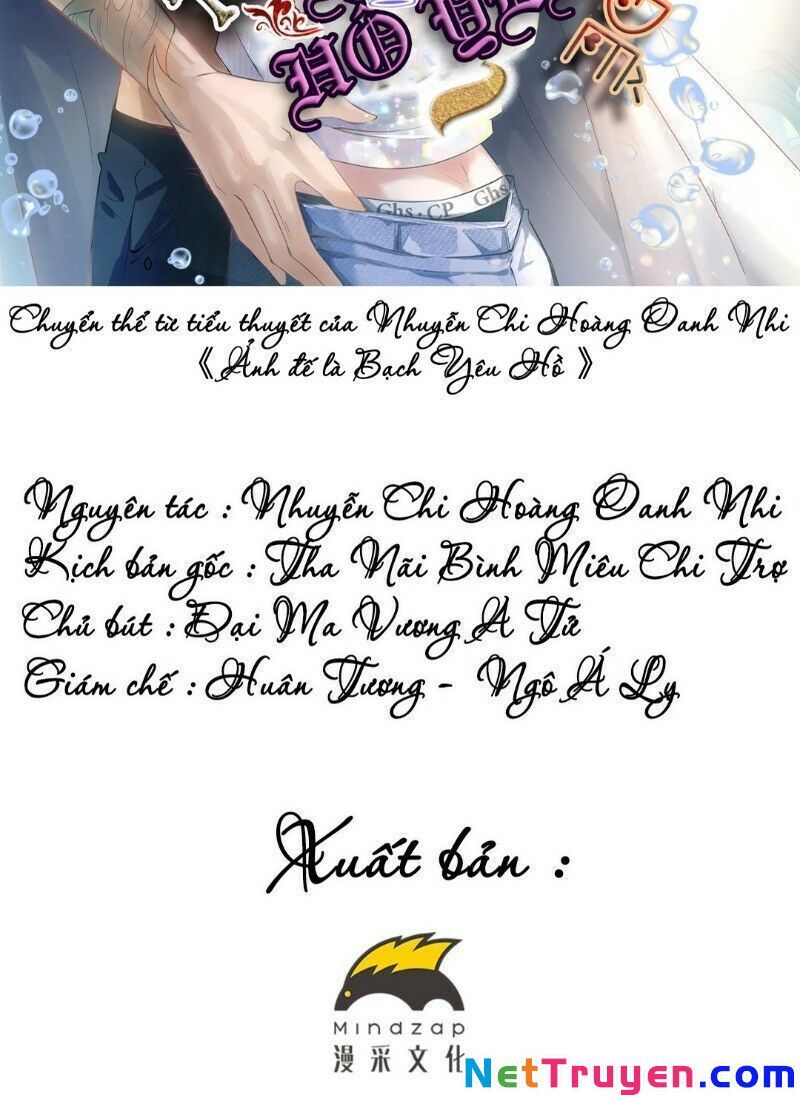 Ảnh Đế Yêu Hồ Chapter 16 - Trang 2