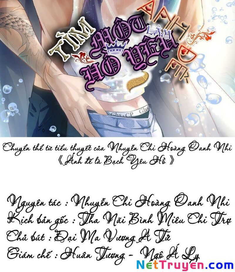 Ảnh Đế Yêu Hồ Chapter 17 - Trang 2