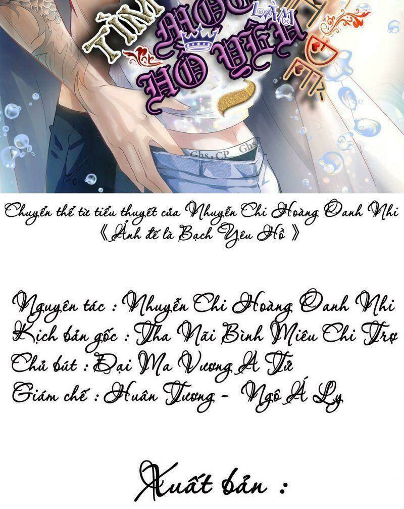 Ảnh Đế Yêu Hồ Chapter 6 - Trang 2