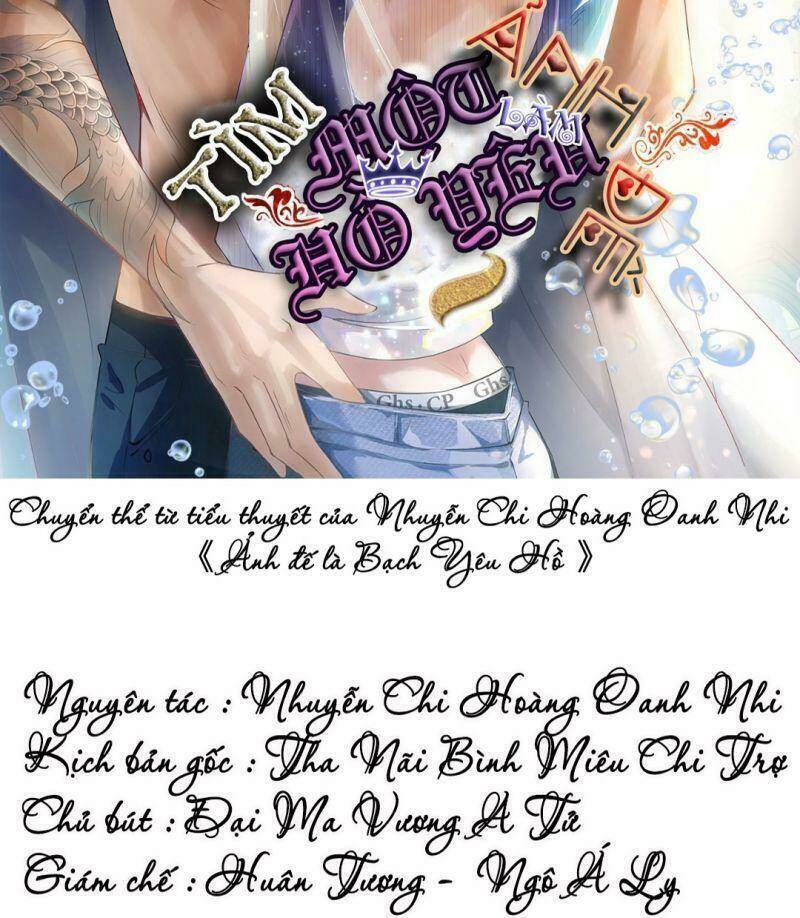 Ảnh Đế Yêu Hồ Chapter 7 - Trang 2