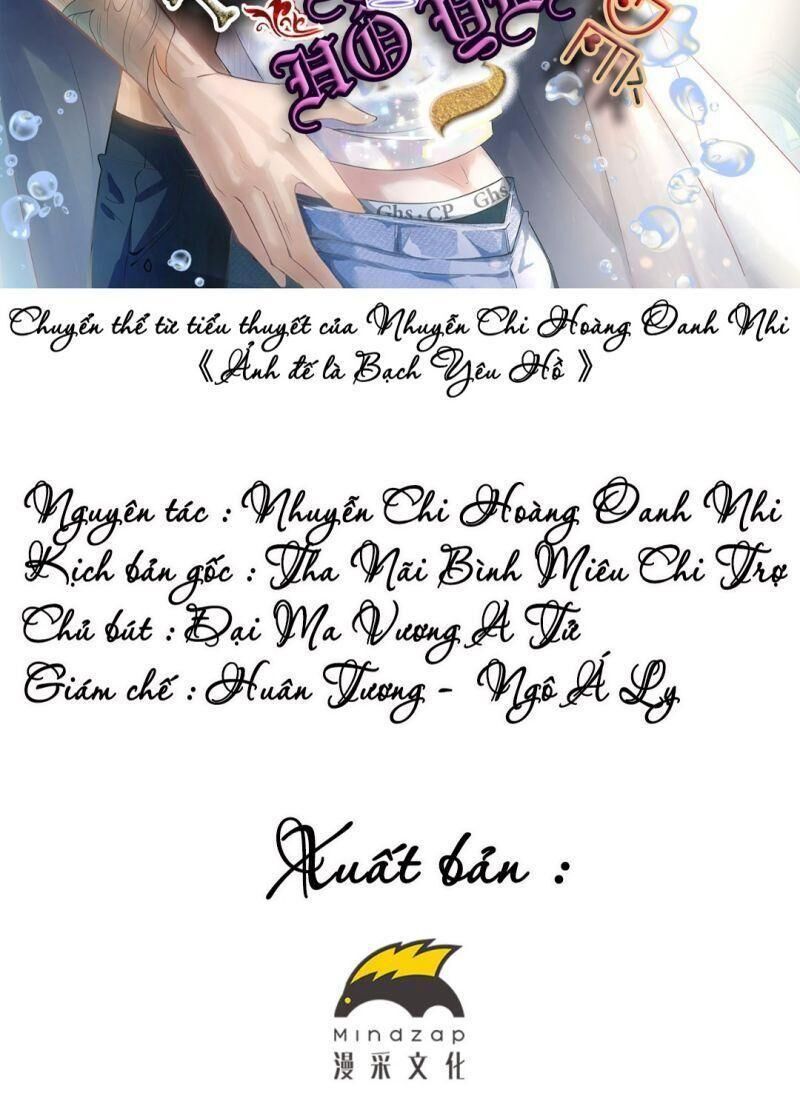 Ảnh Đế Yêu Hồ Chapter 8 - Trang 2