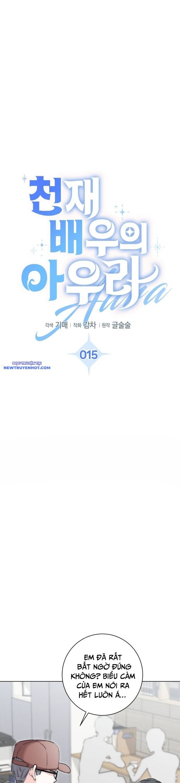 Ánh Hào Quang Của Diễn Viên Thiên Tài Chapter 15 - Trang 2