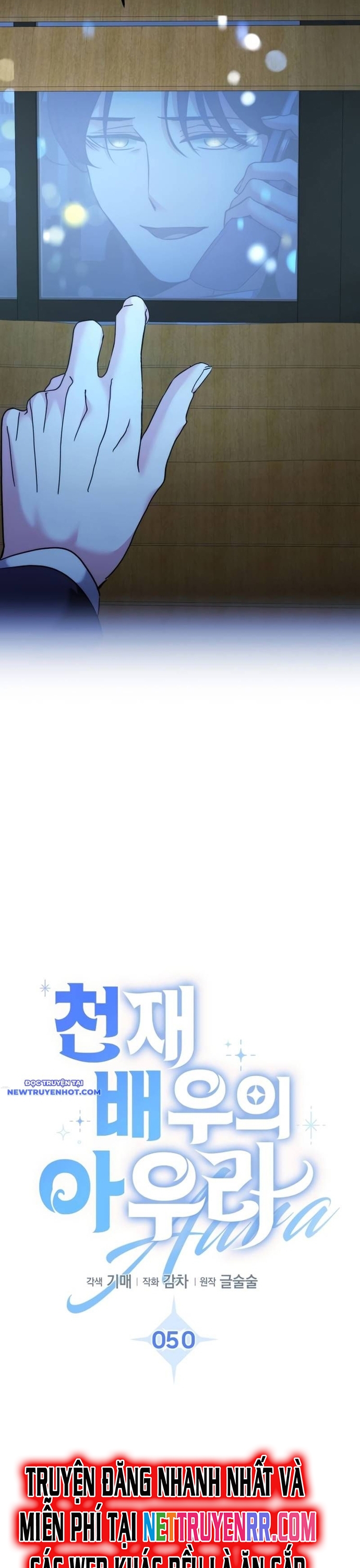 Ánh Hào Quang Của Diễn Viên Thiên Tài Chapter 50 - Trang 2