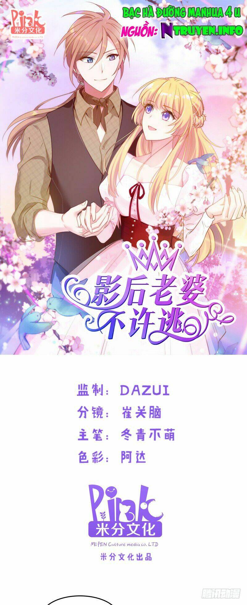 Ảnh Hậu Lão Bà Không Được Chạy Chapter 22 - Trang 2