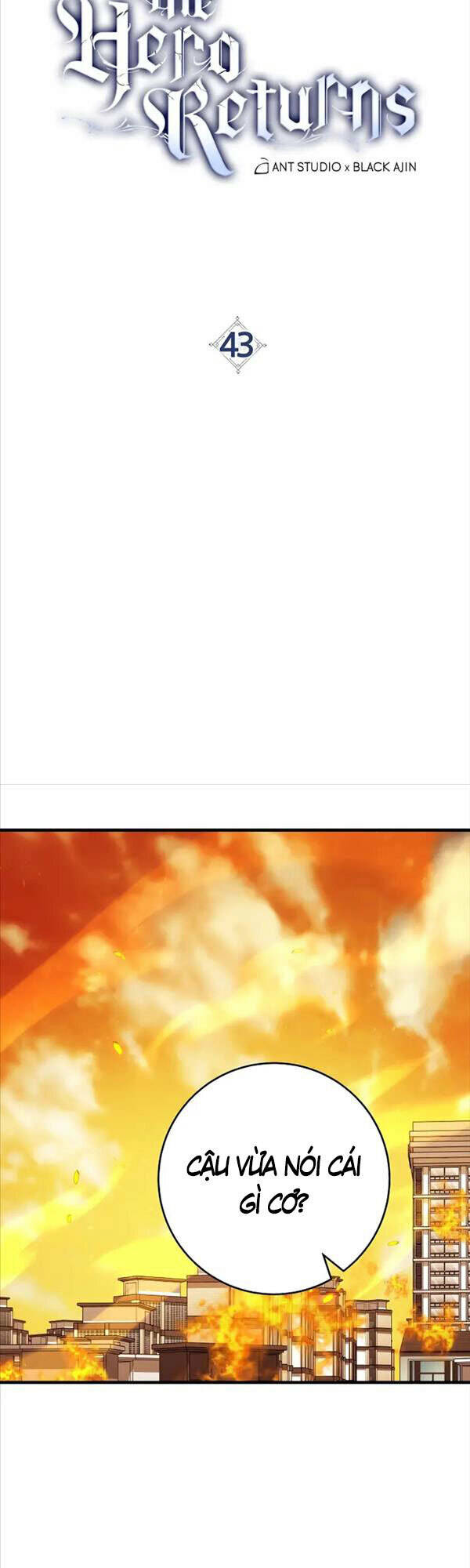 Anh Hùng Trở Lại Chapter 43 - Trang 2