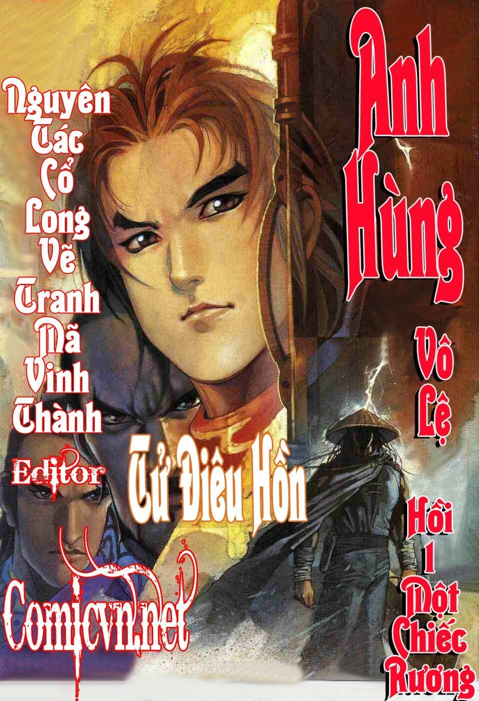Anh Hùng Vô Lệ Chapter 1 - Trang 2