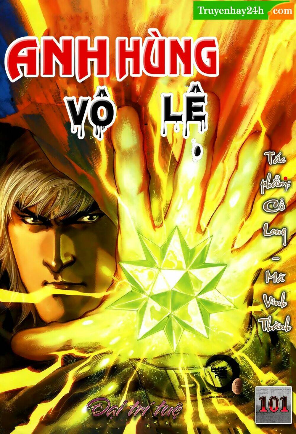 Anh Hùng Vô Lệ Chapter 101 - Trang 2