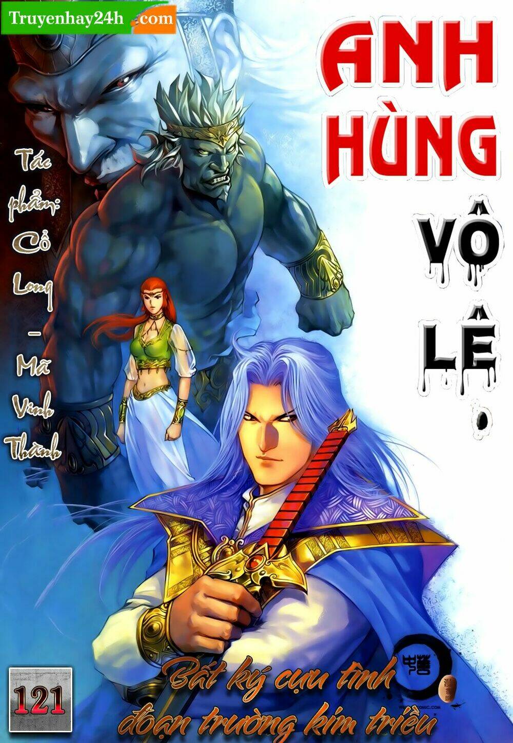 Anh Hùng Vô Lệ Chapter 121 - Trang 2