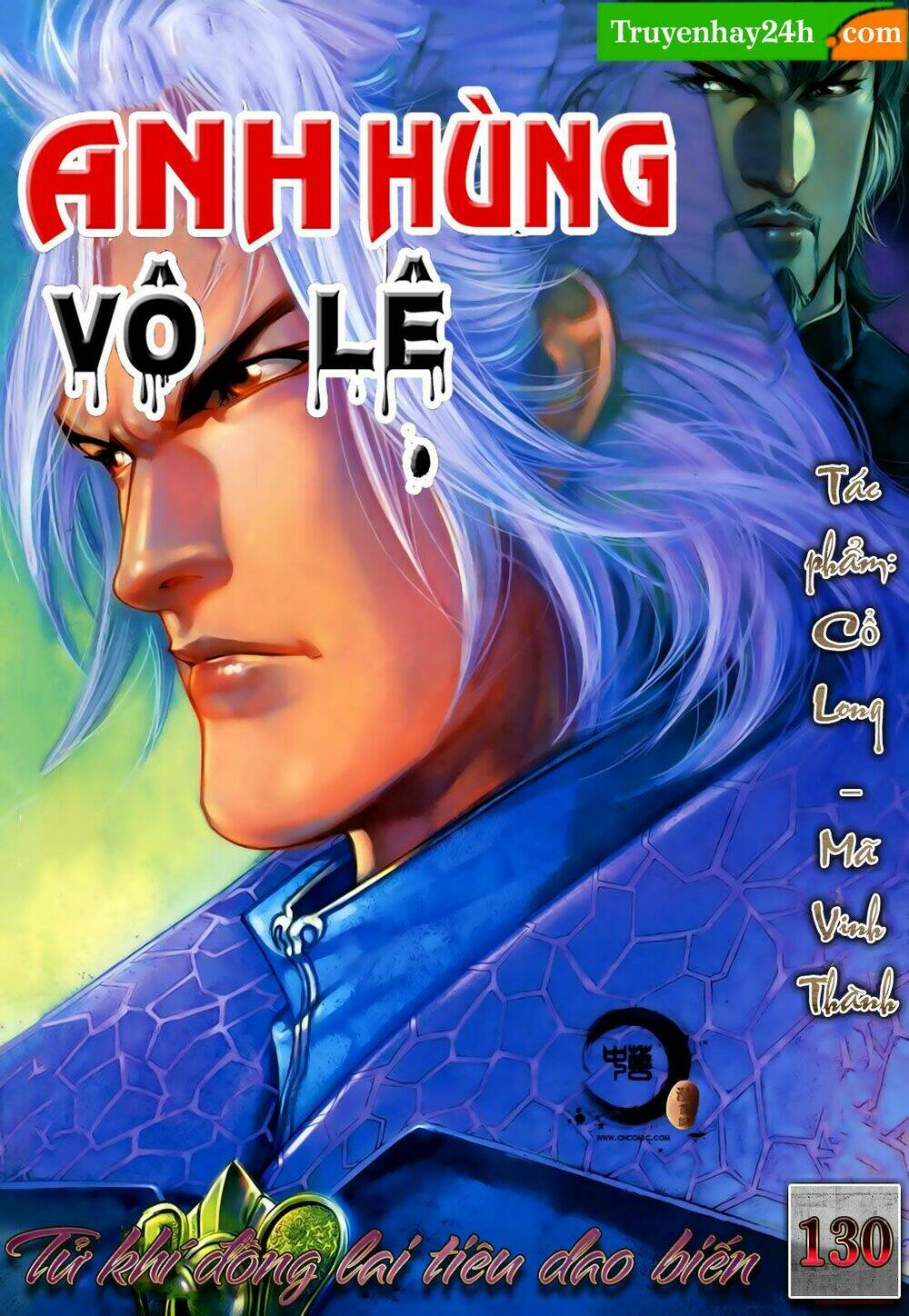 Anh Hùng Vô Lệ Chapter 130 - Trang 2