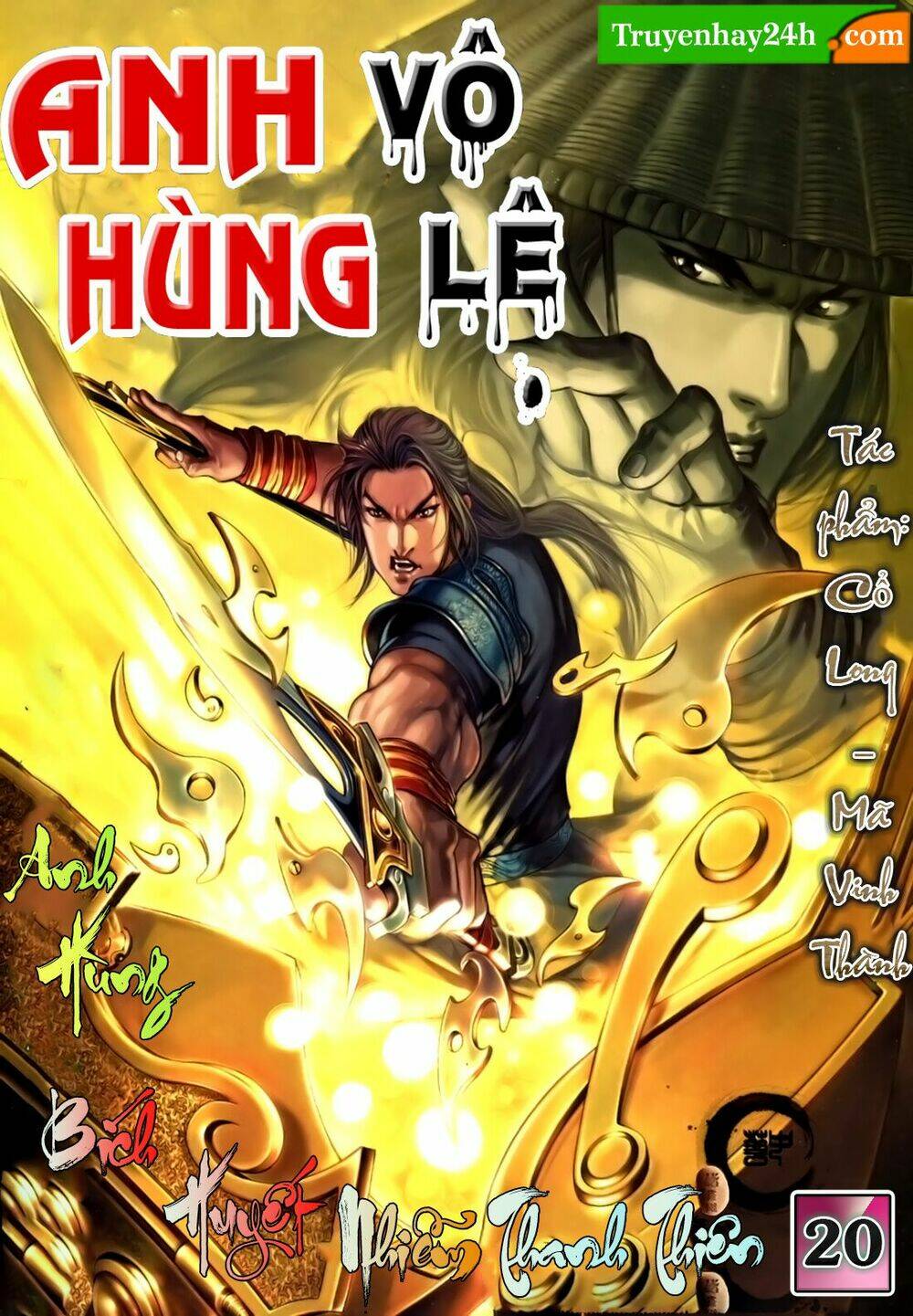 Anh Hùng Vô Lệ Chapter 20 - Trang 2