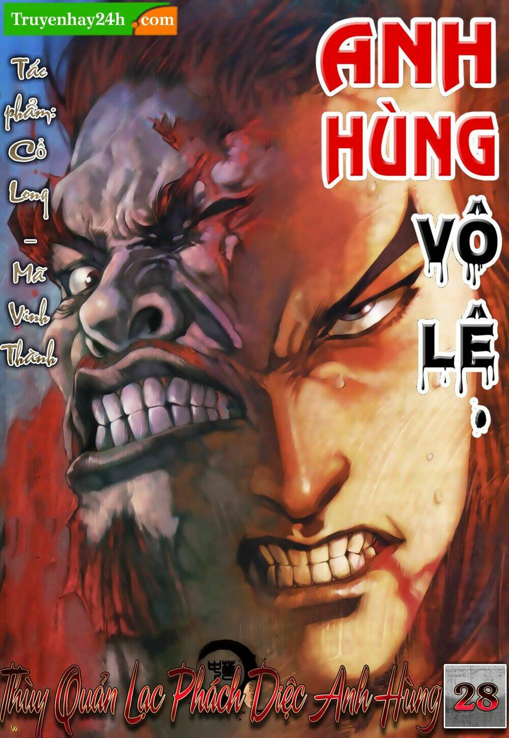 Anh Hùng Vô Lệ Chapter 28 - Trang 2