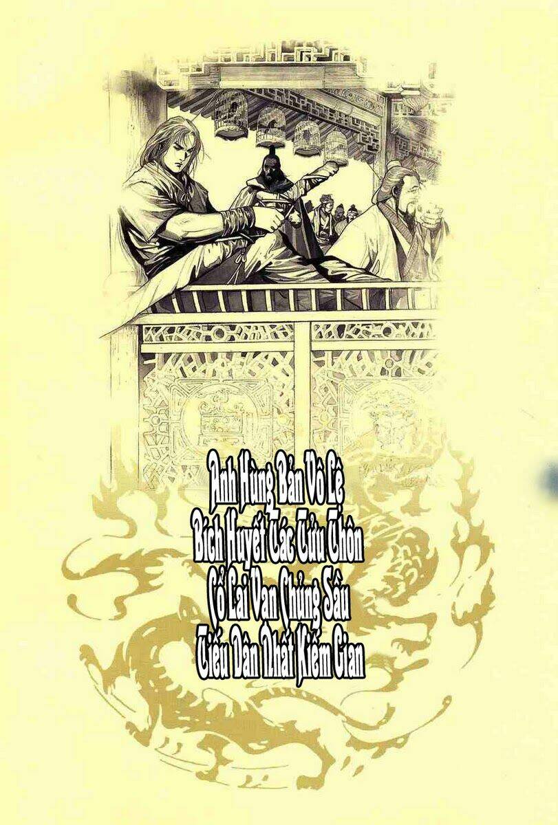 Anh Hùng Vô Lệ Chapter 3 - Trang 2