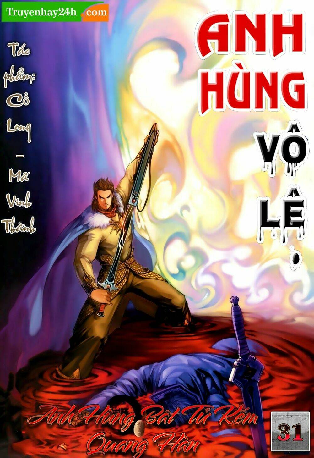 Anh Hùng Vô Lệ Chapter 31 - Trang 2