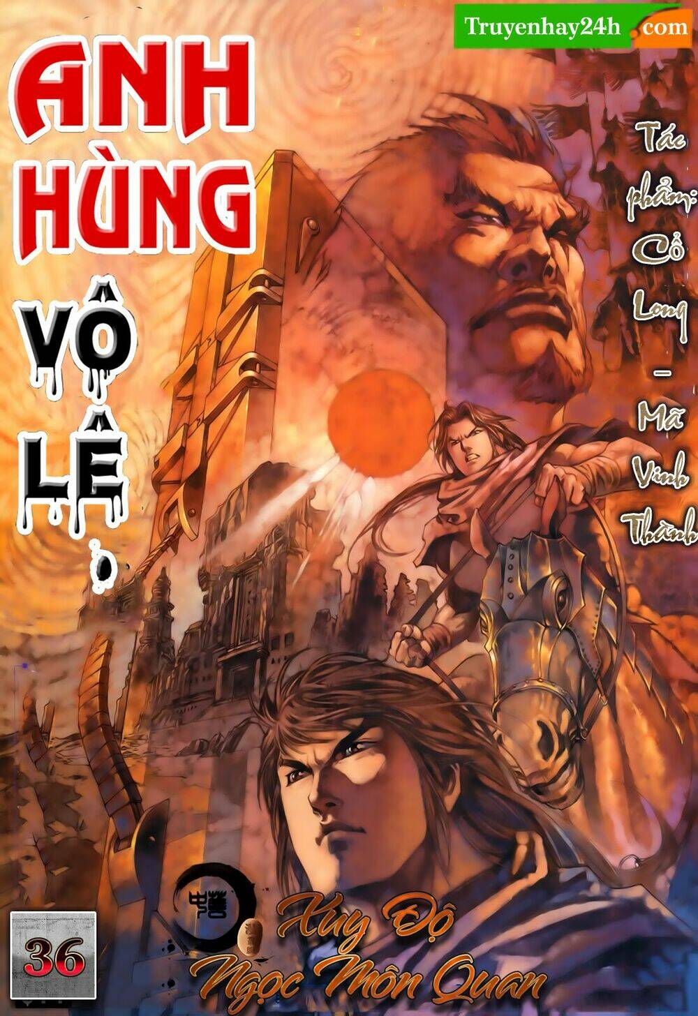 Anh Hùng Vô Lệ Chapter 36 - Trang 2