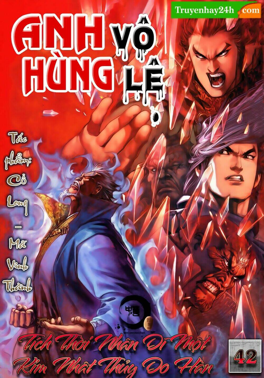 Anh Hùng Vô Lệ Chapter 42 - Trang 2