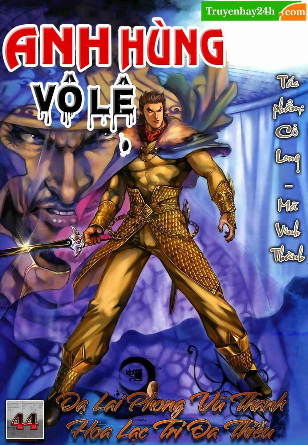 Anh Hùng Vô Lệ Chapter 44 - Trang 2