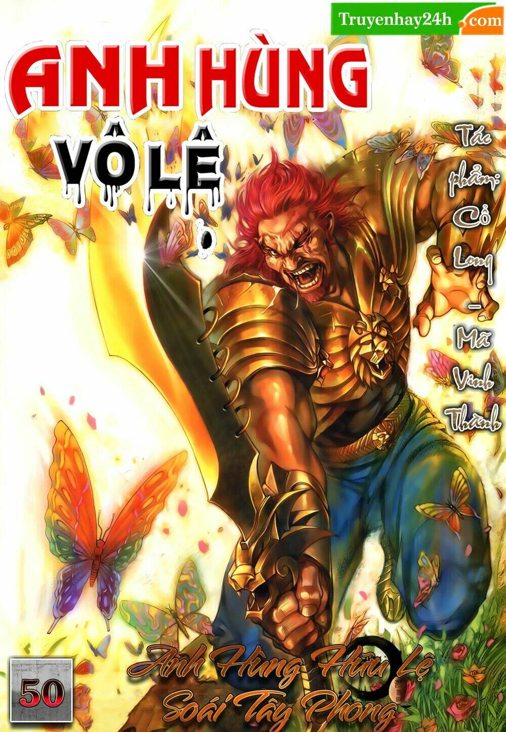 Anh Hùng Vô Lệ Chapter 50 - Trang 2