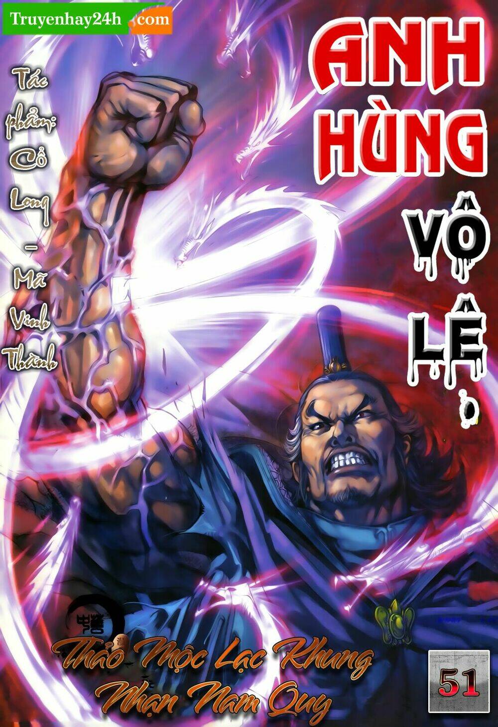 Anh Hùng Vô Lệ Chapter 51 - Trang 2