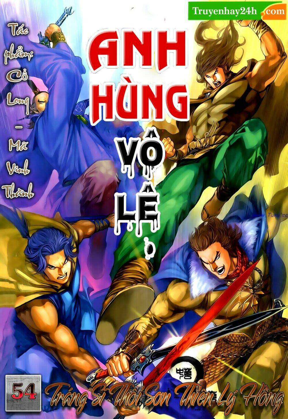 Anh Hùng Vô Lệ Chapter 54 - Trang 2