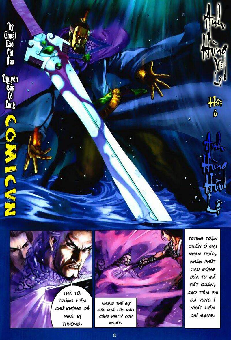 Anh Hùng Vô Lệ Chapter 6 - Trang 2