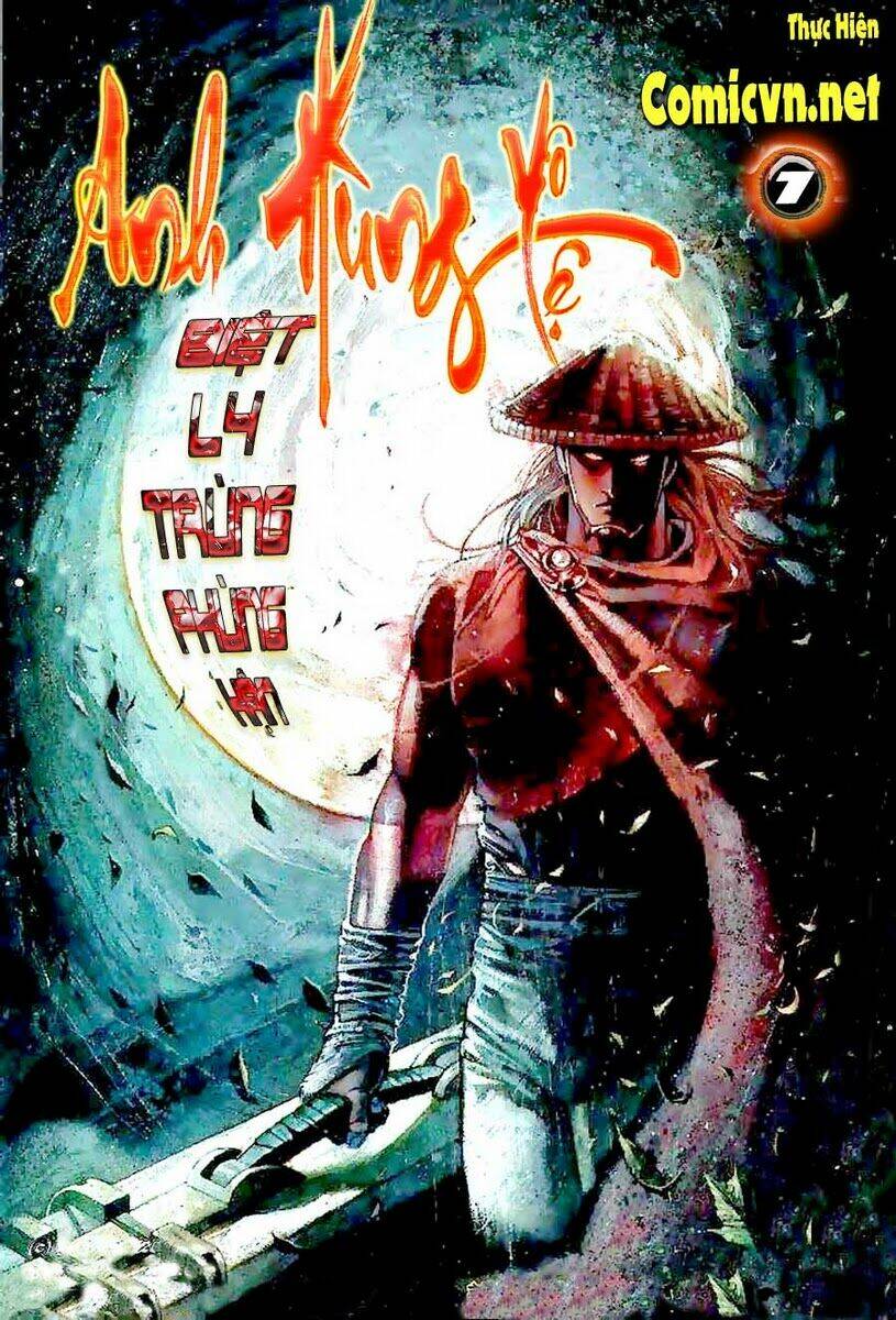 Anh Hùng Vô Lệ Chapter 7 - Trang 2