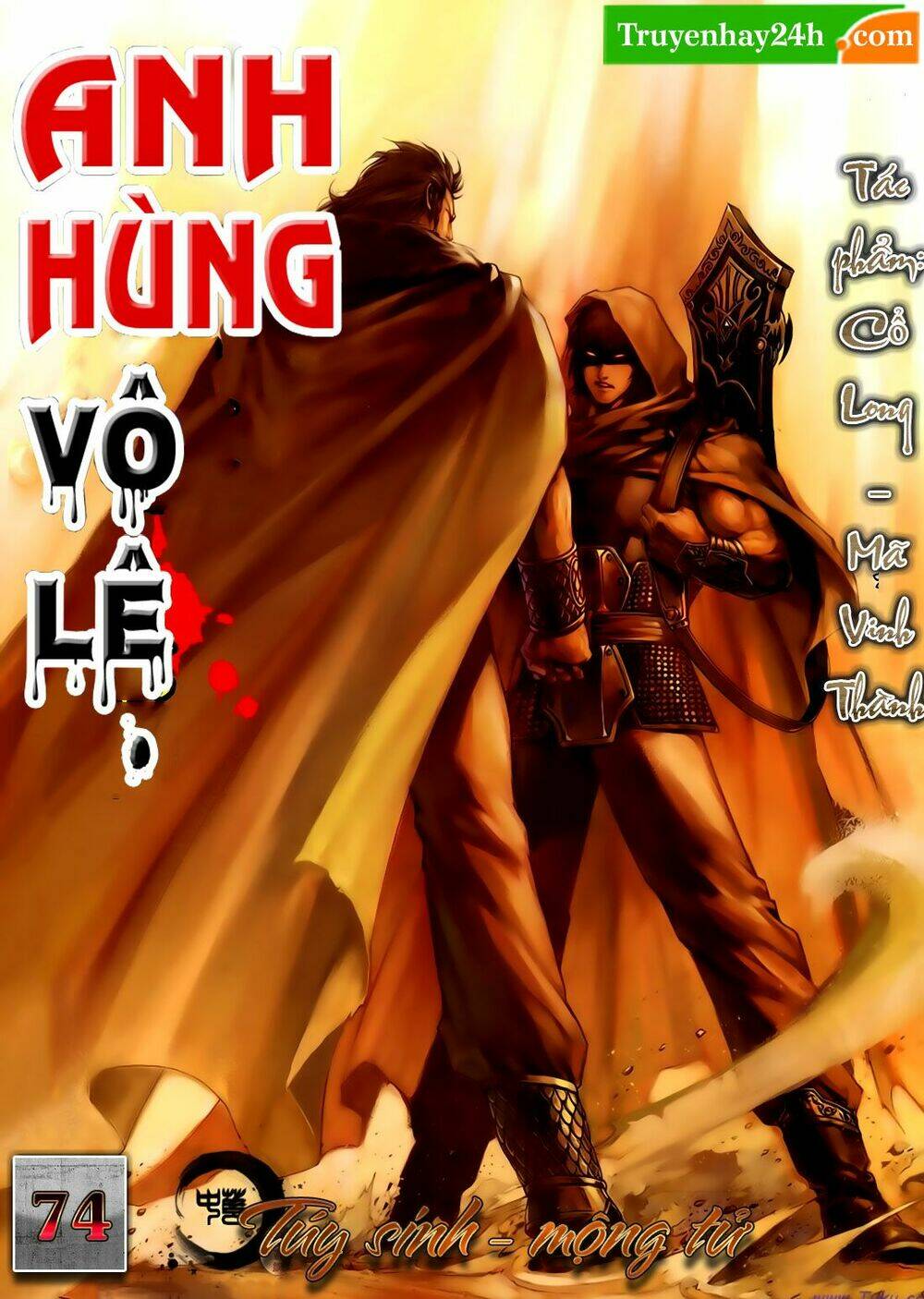 Anh Hùng Vô Lệ Chapter 74 - Trang 2