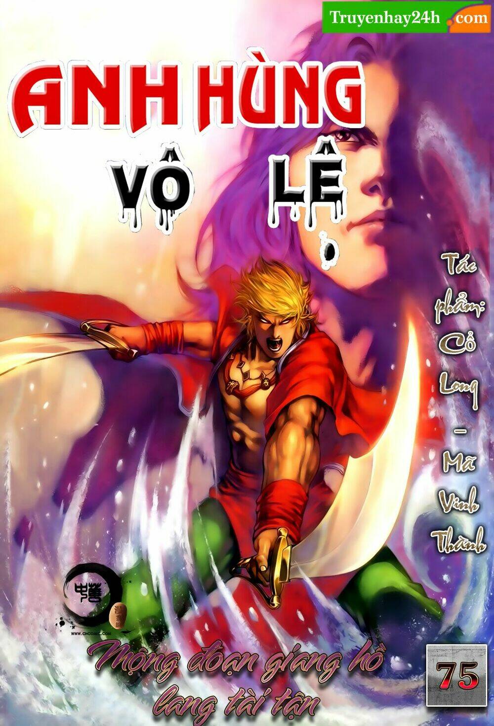 Anh Hùng Vô Lệ Chapter 75 - Trang 2
