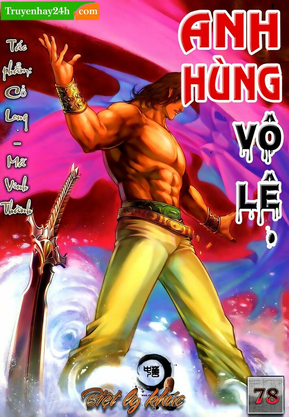 Anh Hùng Vô Lệ Chapter 78 - Trang 2