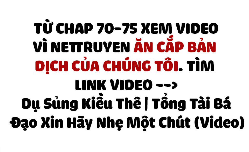 Bá Đạo Tổng Tài Nhẹ Nhàng Yêu Chapter 70 - Trang 2
