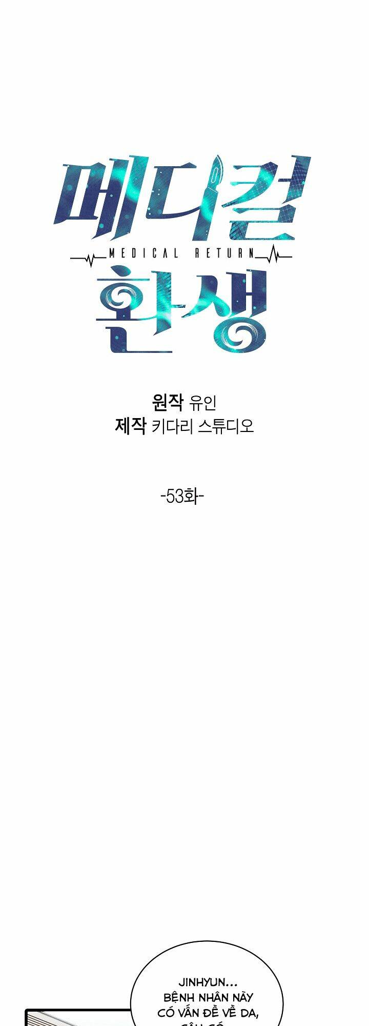 Bác Sĩ Trở Lại Chapter 53 - Trang 2