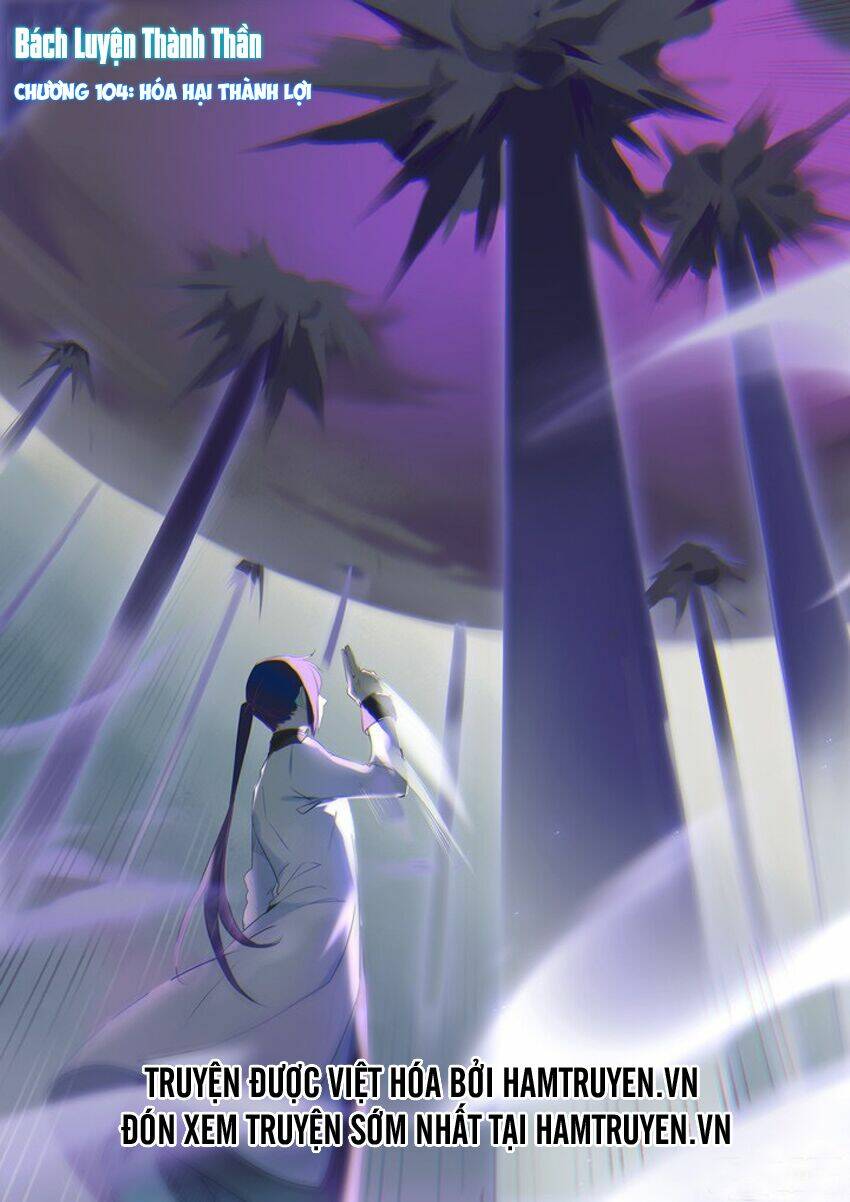 Bách Luyện Thành Thần Chapter 104 - Trang 2