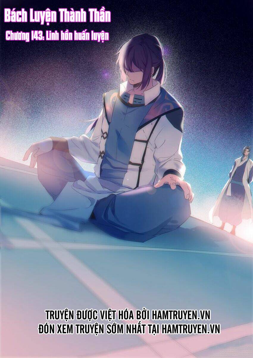 Bách Luyện Thành Thần Chapter 143 - Trang 2