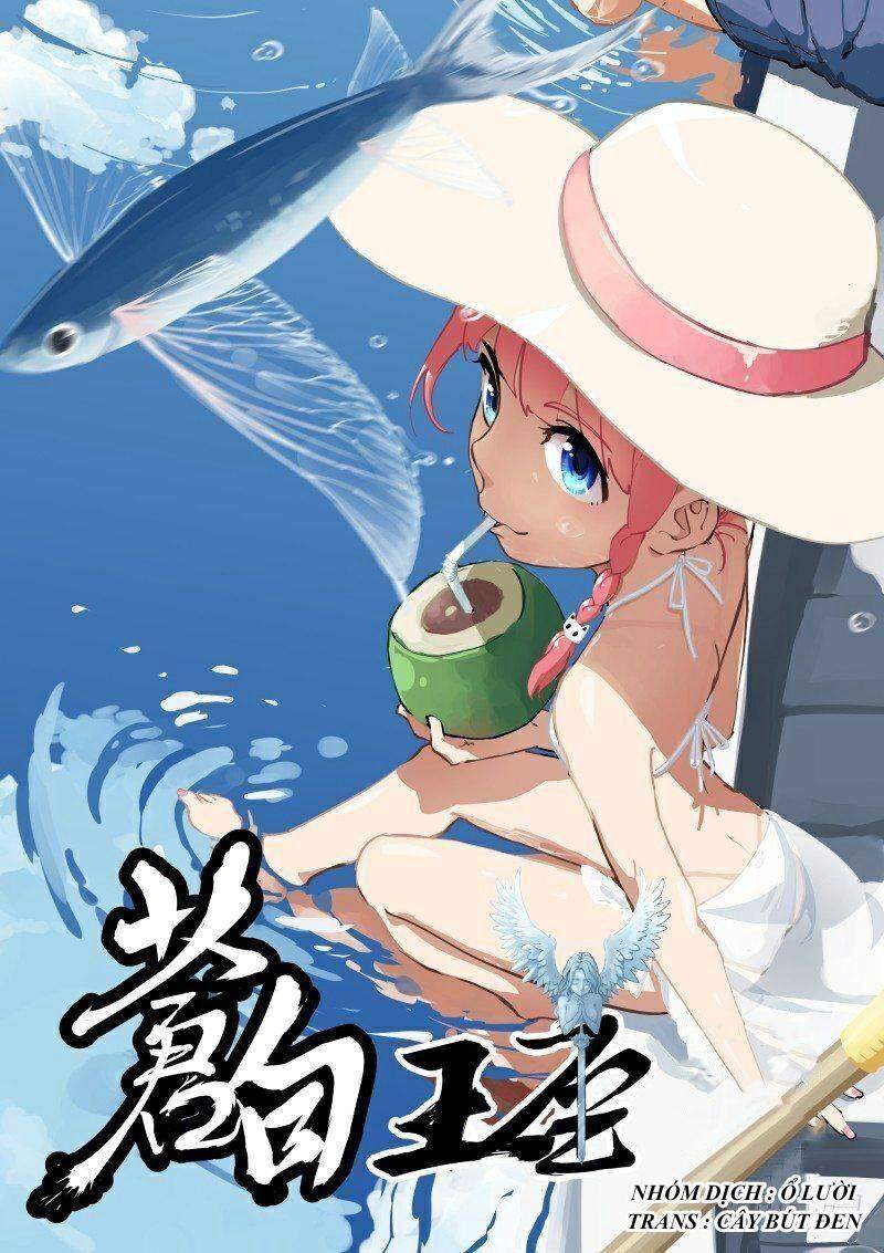 Bạch Vương Tọa Chapter 34 - Trang 2