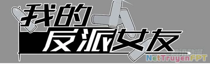 Bạn Gái Phản Diện Của Ta Chapter 19 - Trang 2